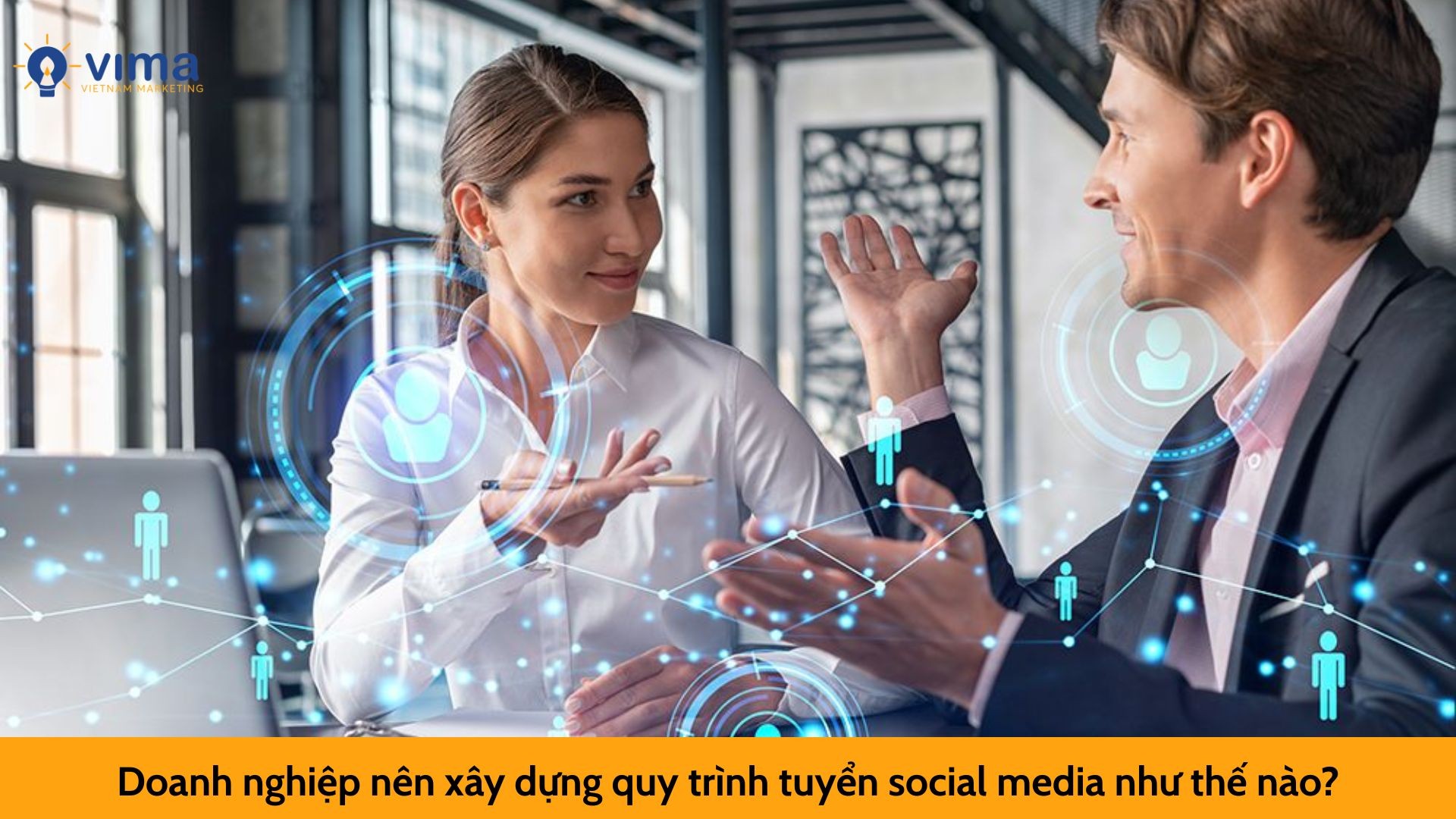 Doanh nghiệp nên xây dựng quy trình tuyển social media như thế nào?
